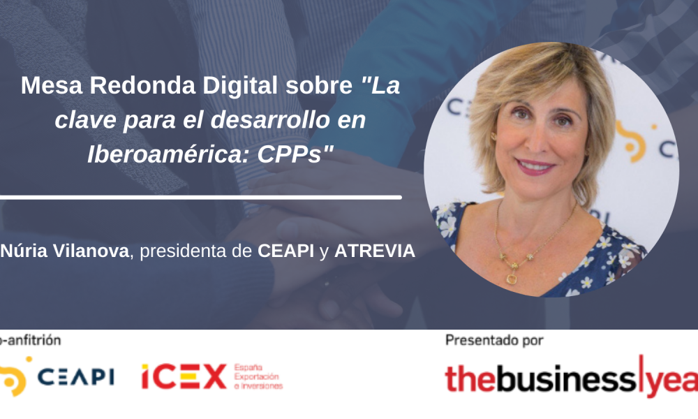 Encuentro digital (The Business Year): “La clave para el desarrollo en Iberoamérica: CPPs”